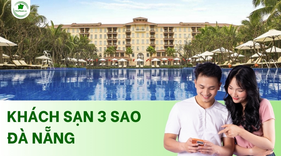 Top khách sạn 3 sao Đà Nẵng có hồ bơi riêng, gần biển