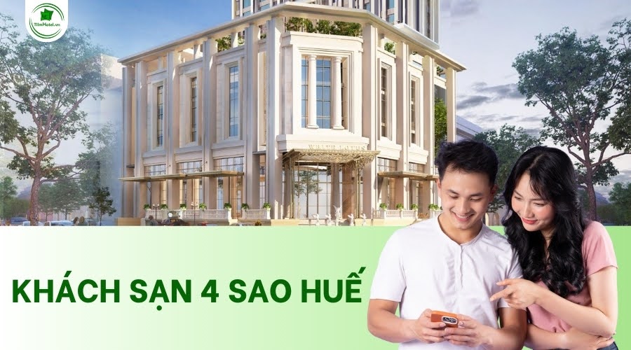 Top khách sạn 4 sao Huế view đẹp, giá tốt hiện nay