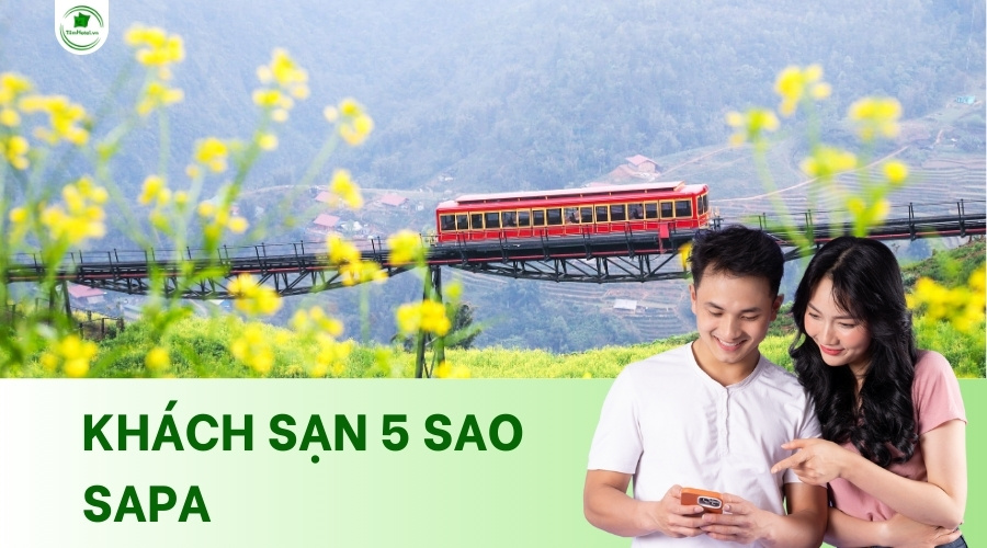 Top 9 khách sạn 5 sao Sapa view đẹp, gần trung tâm
