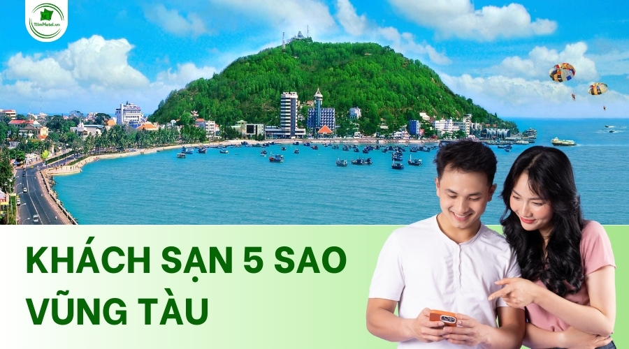 Top 10 khách sạn 5 sao Vũng Tàu sát biển, đẹp nhất
