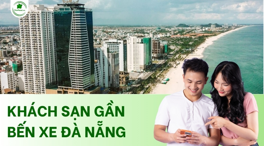 Các khách sạn gần bến xe Đà Nẵng giá rẻ, an ninh