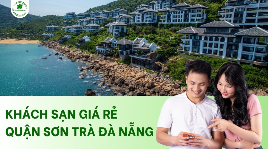 Top các khách sạn giá rẻ quận Sơn Trà Đà Nẵng